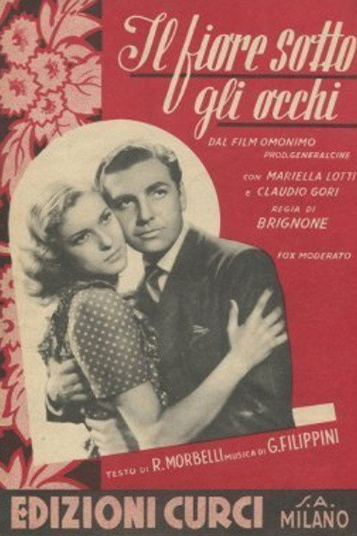 Movie poster for Il fiore sotto gli occhi (1944)