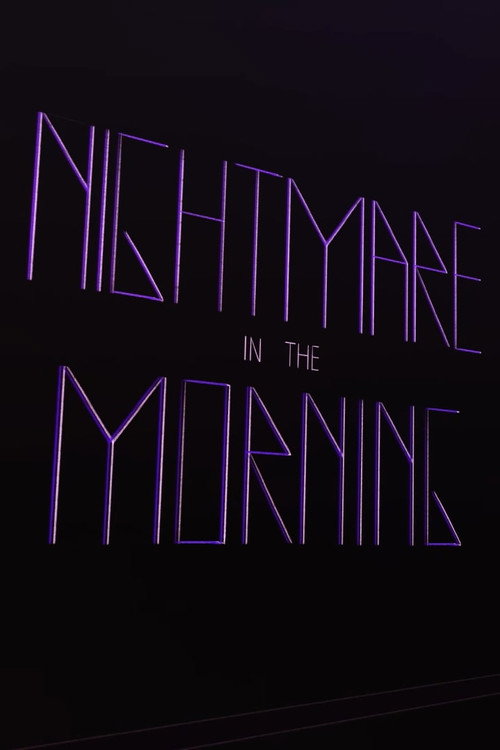 Movie poster for Nightmare in the Morning (2016)