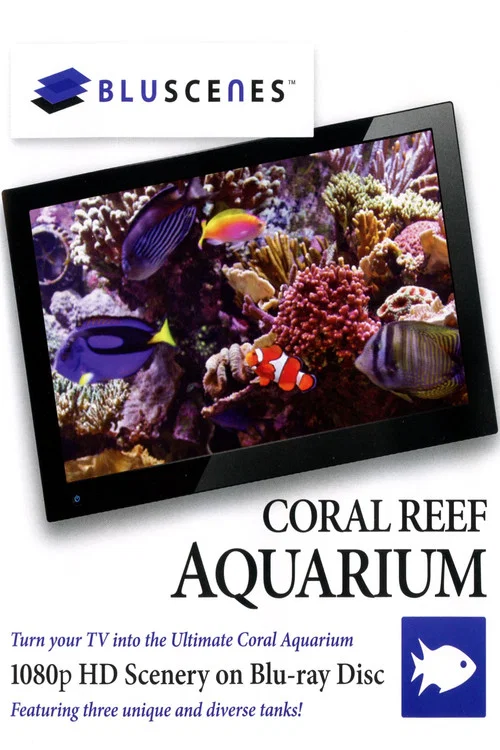 Movie poster for BluScenes: Coral Reef Aquarium (2009)