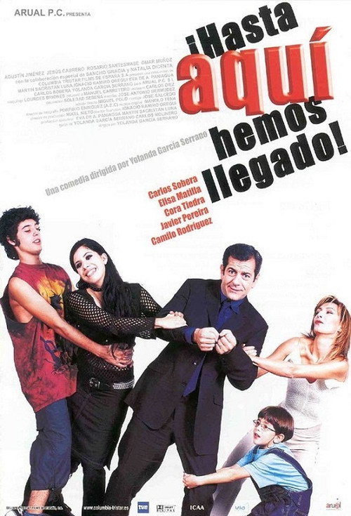 Movie poster for ¡Hasta aquí hemos llegado! (2002)