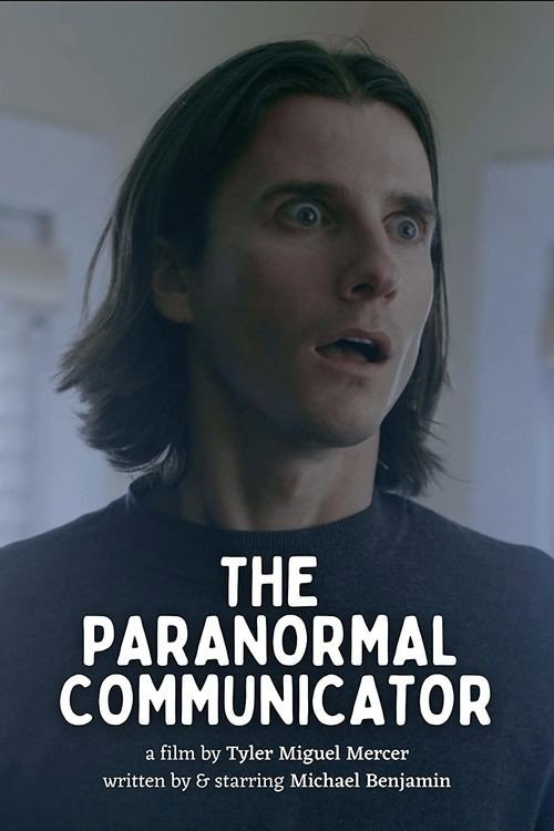 Movie poster for The Paranormal Communicator (2022)