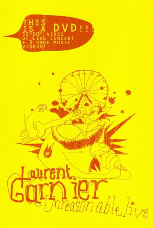 Movie poster for Laurent Garnier - Unreasonable live (2002)