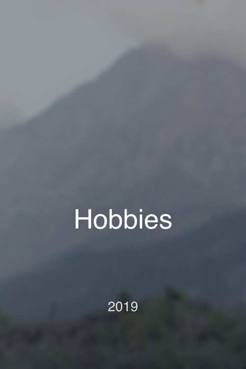 Movie poster for Hobbies (2019)