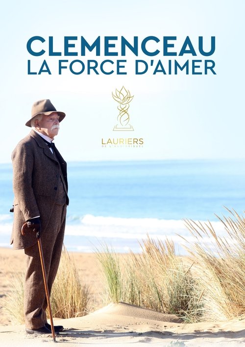 Movie poster for Clémenceau, la force d'aimer (2023)