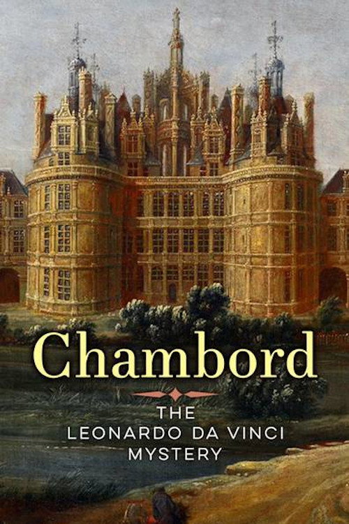 Movie poster for Chambord: The Leonardo Da Vinci Mystery (2018)