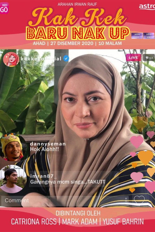 Movie poster for Kak Kek Baru Nak Up (2020)