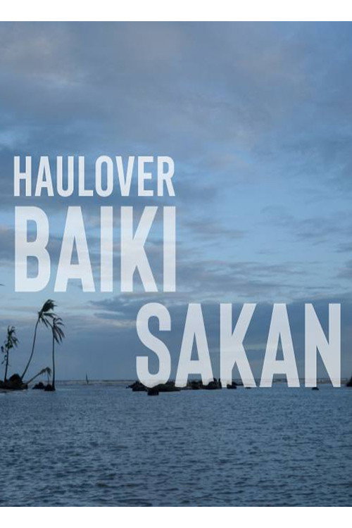 Movie poster for Haulover, Baiki Sakan (2021)