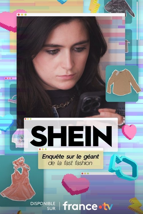 Movie poster for SHEIN : Enquête sur le géant de la fast fashion (2025)
