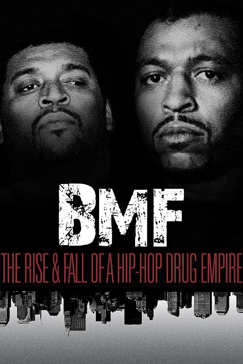 Movie poster for BMF: The Rise and Fall of a Hip-Hop Drug Empire (2012)