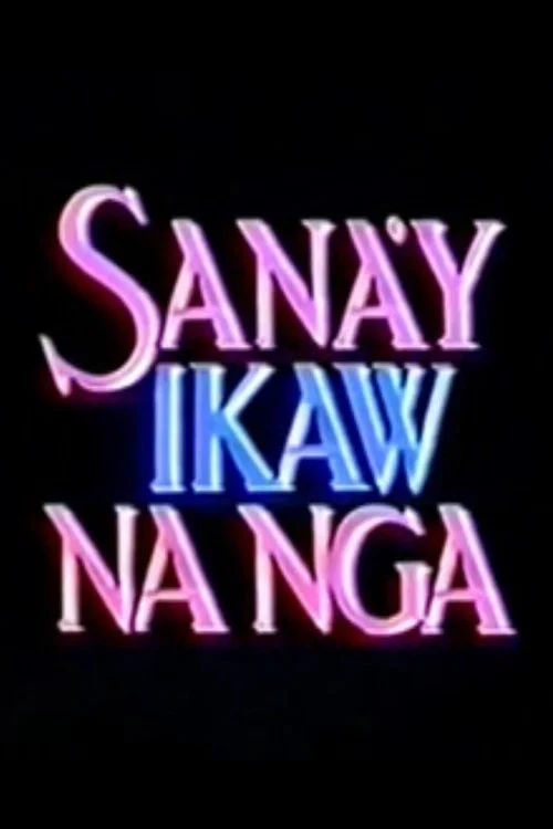 Movie poster for Sana'y Ikaw na Nga (1993)