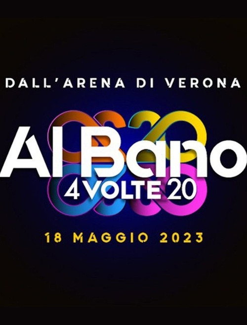 Movie poster for Al Bano - 4 Volte 20 (2023)
