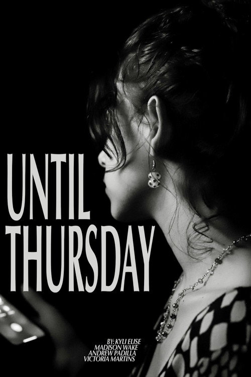 Movie poster for Until Thursday