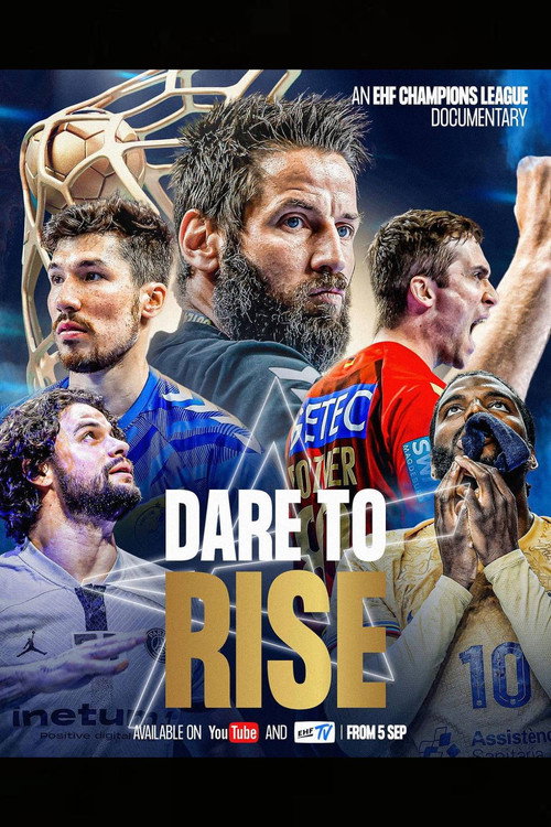 Movie poster for Dare To Rise: An EHF Champions League Documentary (2023)