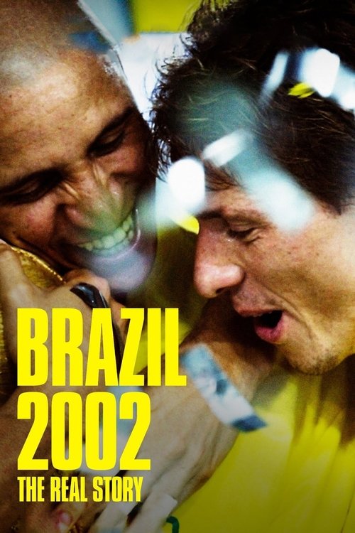 Movie poster for Brazil 2002: The Real Story (2022)