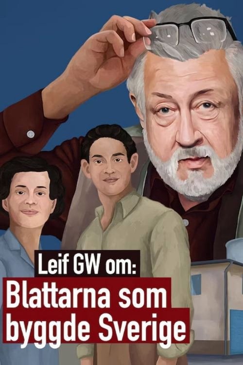 Movie poster for Leif GW om: Blattarna som byggde Sverige (2020)