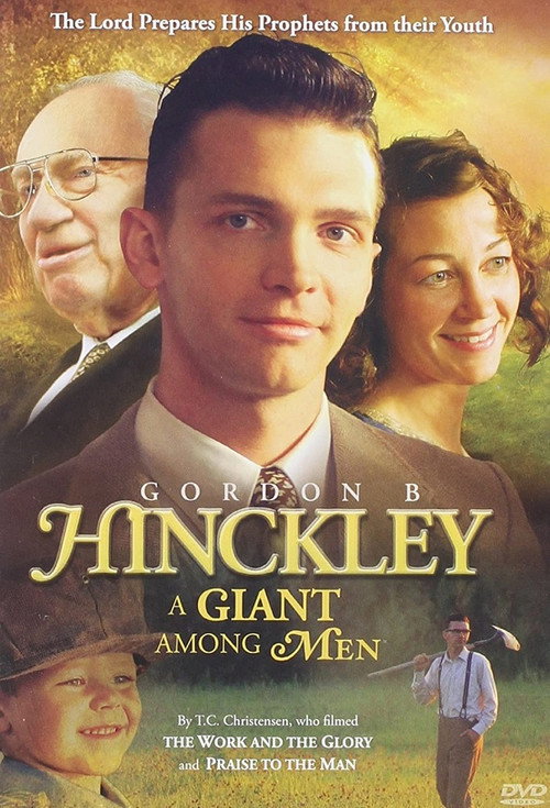Movie poster for Gordon B. Hinckley: A Giant Among Men (2008)