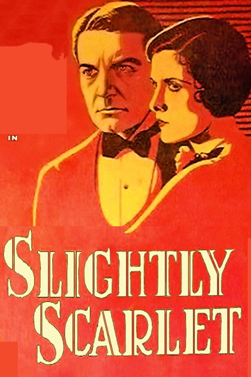 Movie poster for Slightly Scarlet (1930)