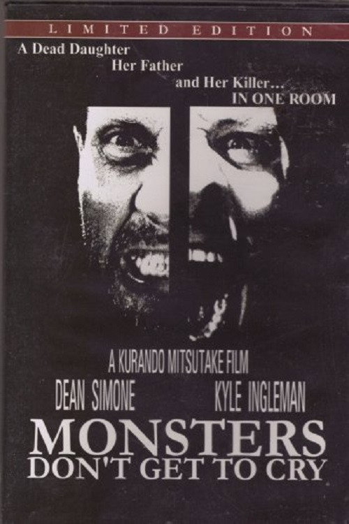 Movie poster for Monsters Don't Get to Cry (2007)
