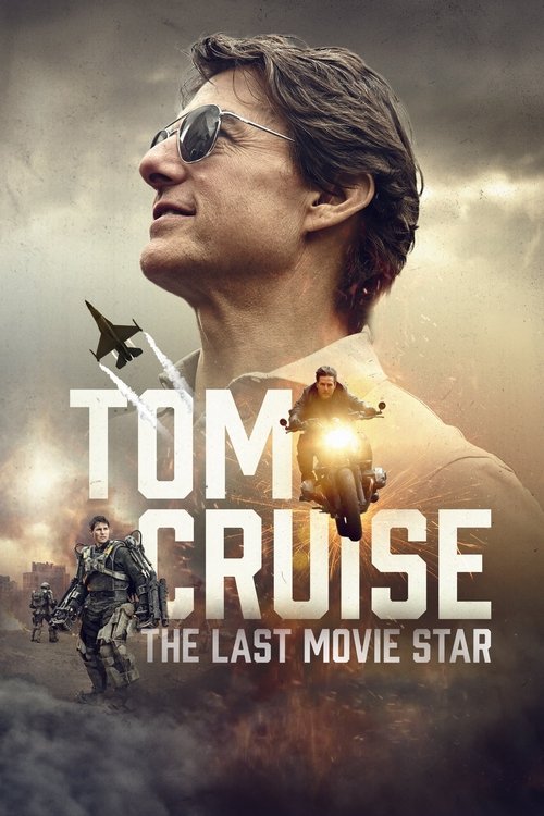 Movie poster for Tom Cruise: The Last Movie Star (2023)