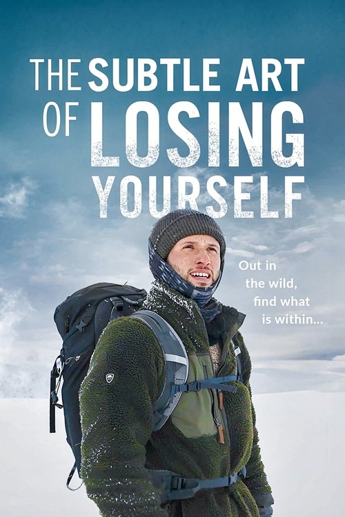 Movie poster for The Subtle Art of Losing Yourself (2024)