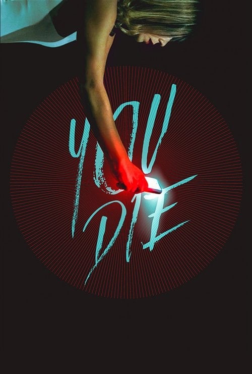 Movie poster for You Die (2018)