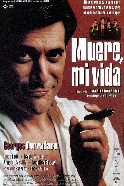 Movie poster for Muere, mi vida (1996)