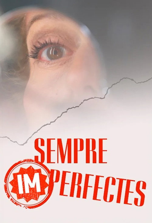 Movie poster for Sempre (im)perfectes (2025)