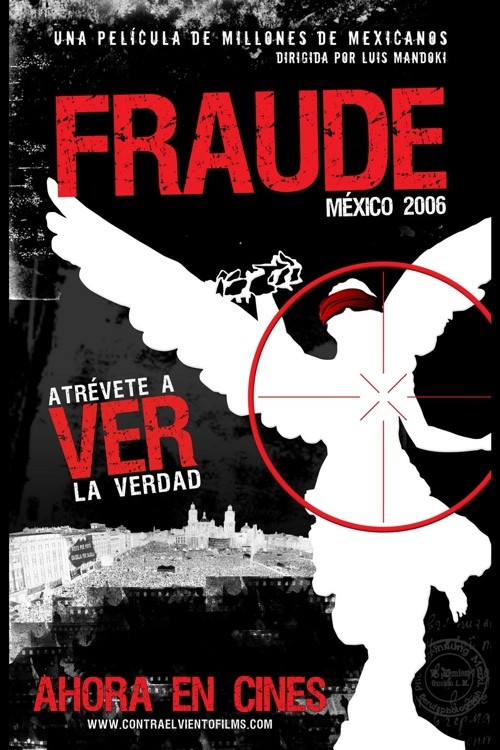 Movie poster for Fraude: México 2006 (2007)