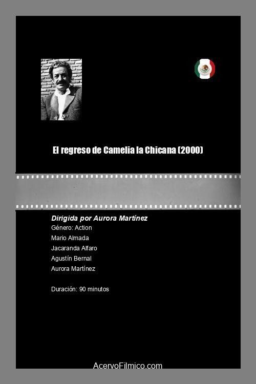 Movie poster for El regreso de Camelia la Chicana (2000)