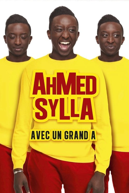 Movie poster for Ahmed Sylla - Avec un grand A (2016)