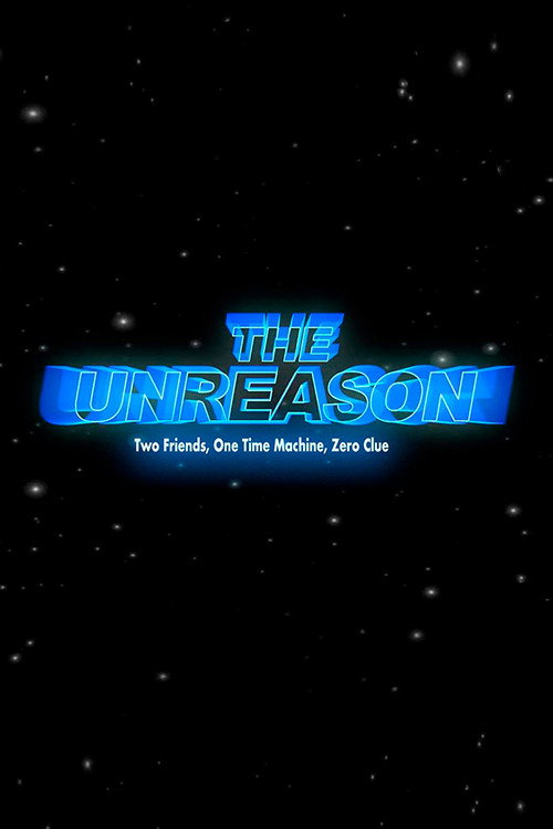 Movie poster for The Unreason (2020)