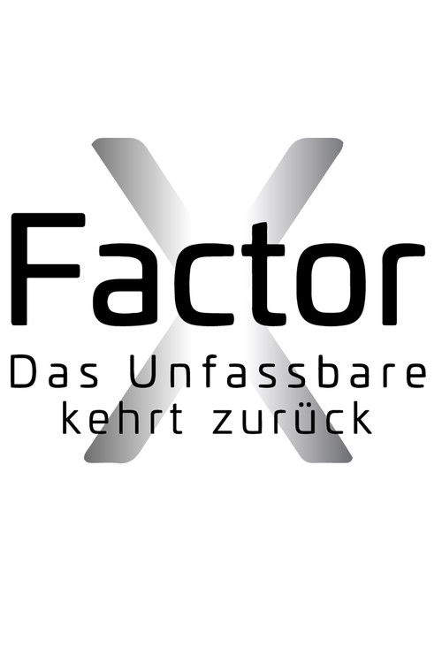X-Factor - Das Unfassbare kehrt zurück poster
