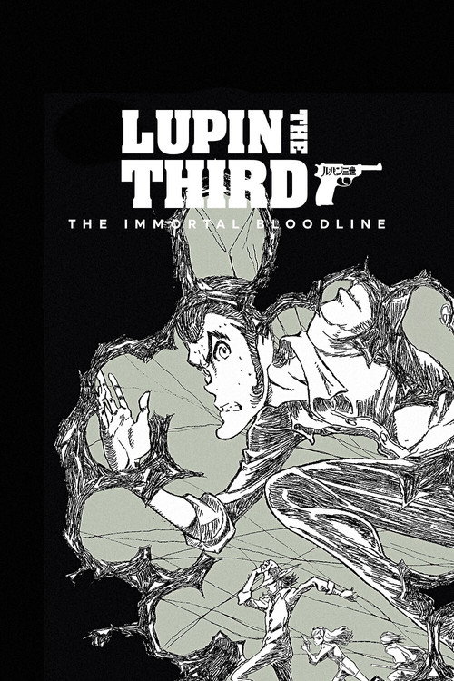 Movie poster for LUPIN THE IIIRD: The Movie - The Immortal Bloodline (2025)