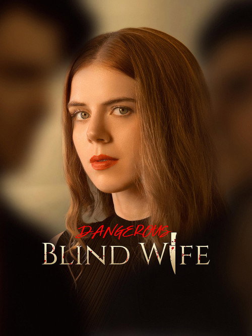 Series poster for Dangerous Blind Wife