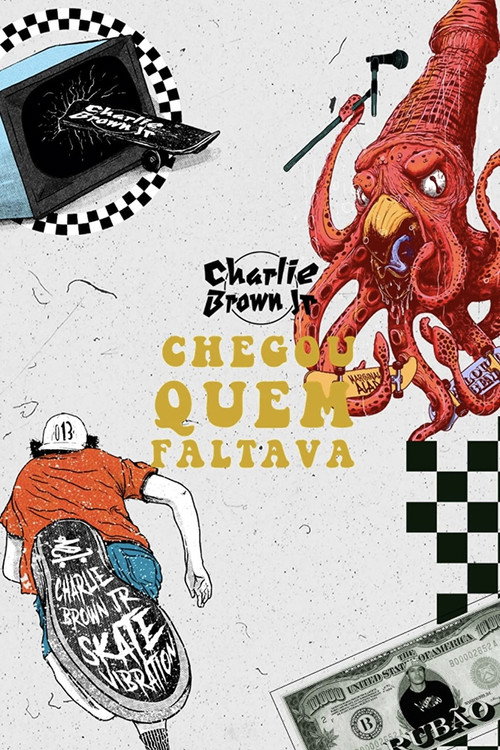 Movie poster for Charlie Brown Jr.: Chegou Quem Faltava (2021)