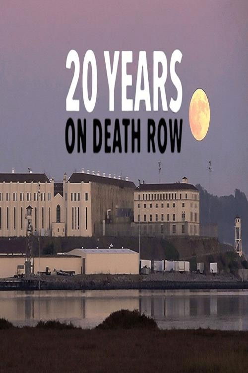 20 Years on Death Row poster