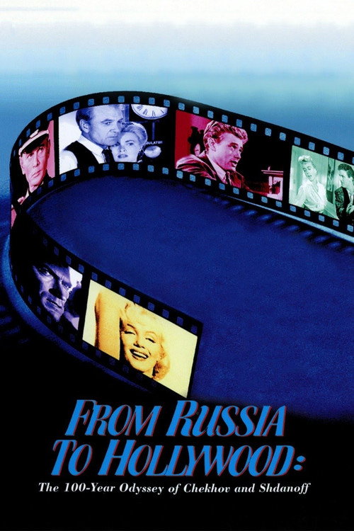 Movie poster for From Russia to Hollywood: The 100-Year Odyssey of Chekhov and Shdanoff (2002)