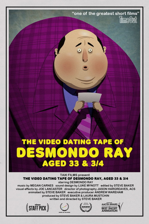 Movie poster for The Video Dating Tape of Desmondo Ray, Aged 33 & 3/4 (2013)
