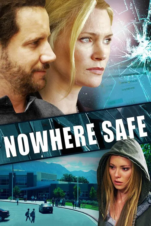 Movie poster for Nowhere Safe (2014)