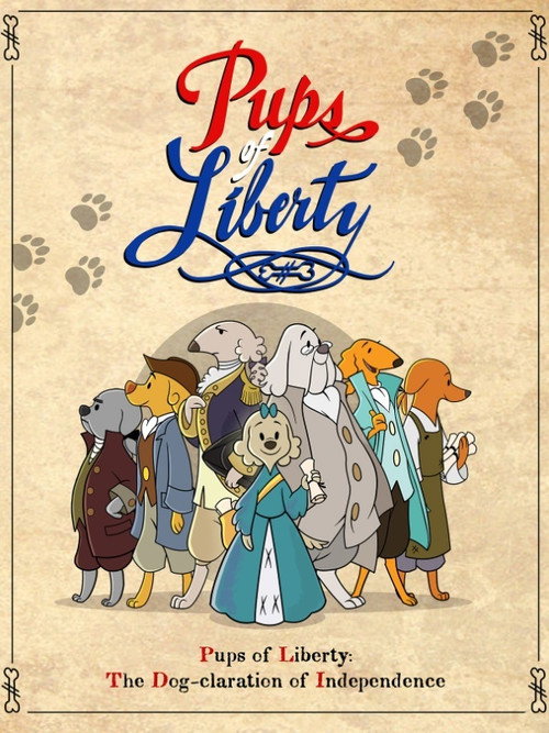 Movie poster for Pups of Liberty: The Dog-claration of Independence (2015)