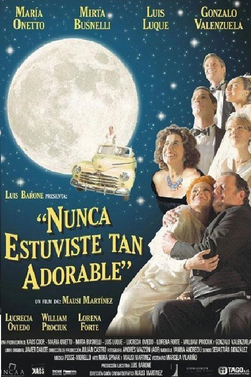Movie poster for Nunca estuviste tan adorable (2009)