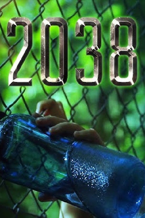 Movie poster for 2038 (2012)