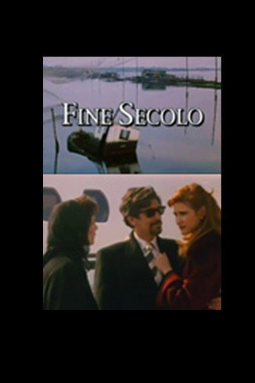Movie poster for Fine Secolo (1999)