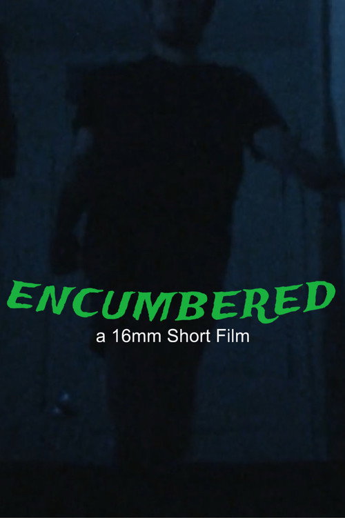 Movie poster for Encumbered (2024)