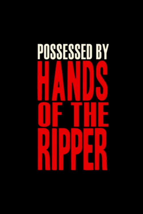 Movie poster for The Devil's Bloody Plaything: Possessed by Hands of the Ripper (2013)