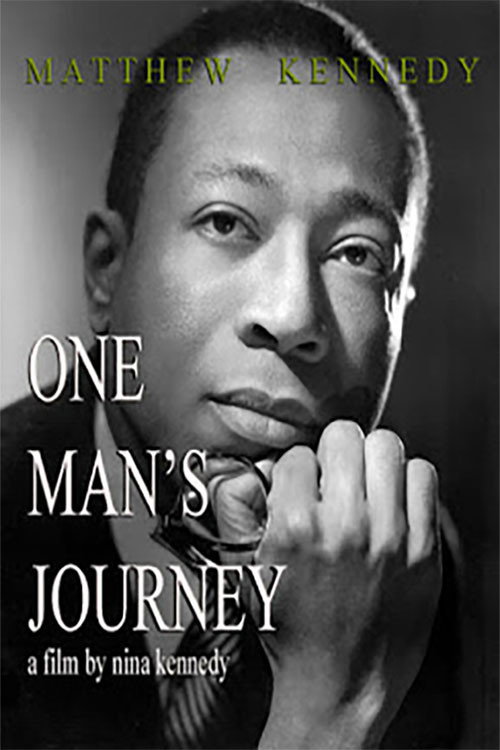Movie poster for Matthew Kennedy: One Man's Journey (2007)