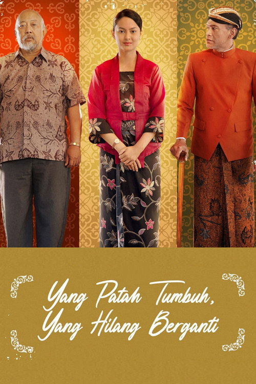 Movie poster for Yang Patah Tumbuh, Yang Hilang Berganti (2022)