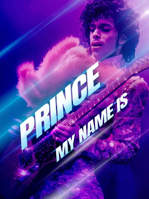 Movie poster for Prince: My Name Is (2023)