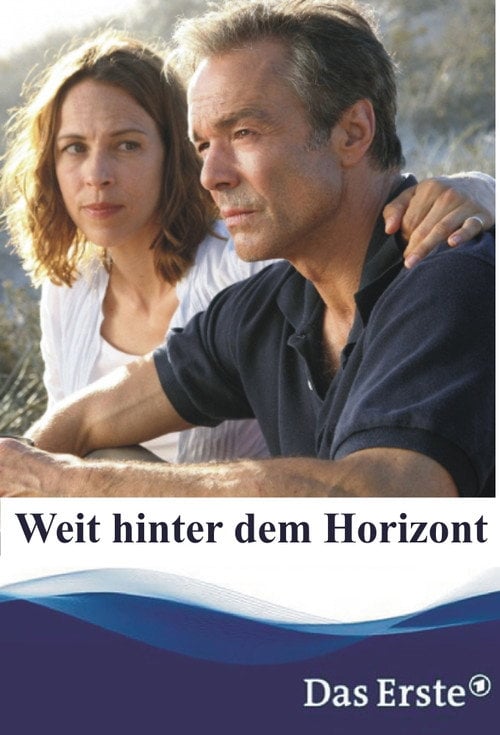 Movie poster for Weit hinter dem Horizont (2013)