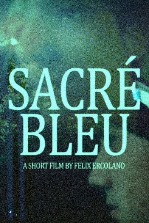 Movie poster for SACRÉ BLEU (2021)
